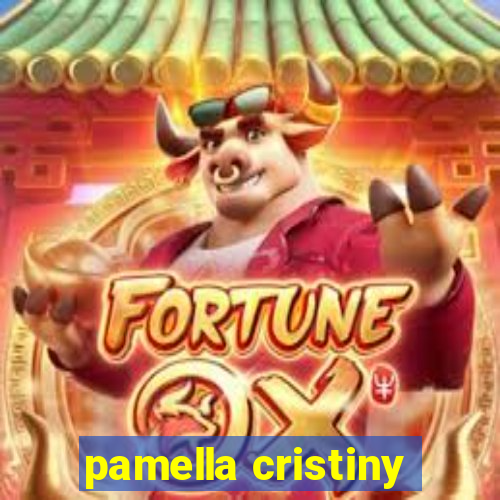 pamella cristiny